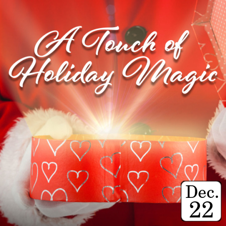 A Touch of Holiday Magic