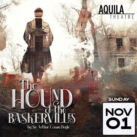 Aquila Theatre's THE HOUND OF THE BASKERVILLES