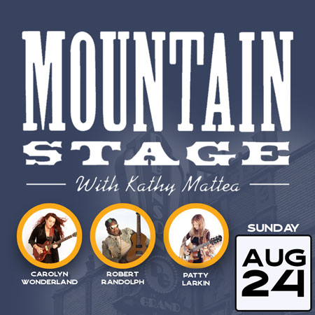 Mountain Stage at the Robinson Grand