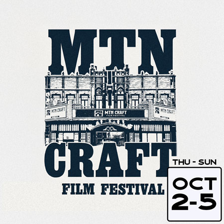 Mtn Craft Film Festival at The Robinson Grand
