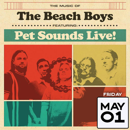 The Music of The Beach Boys featuring Pet Sounds LIVE