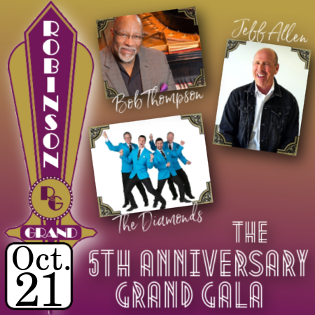 The Robinson Grand's 5th Anniversary Gala
