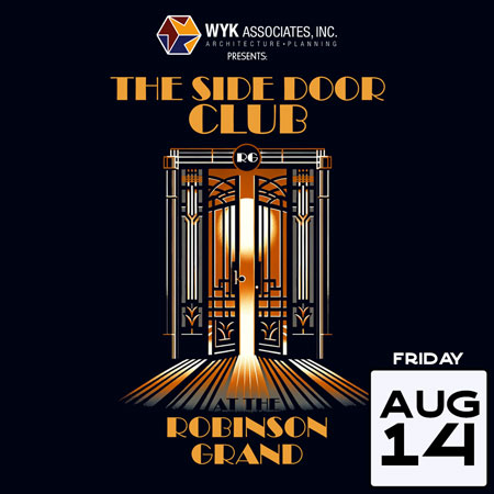 The Side Door Club at the Robinson Grand
